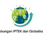 Hubungan IPTEK dan Globalisasi